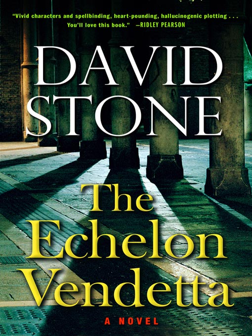 Title details for The Echelon Vendetta by David Stone - Available